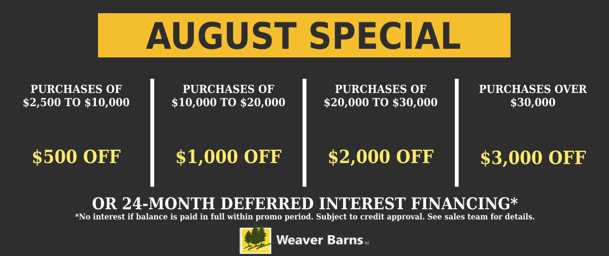Weaver Barns August Special